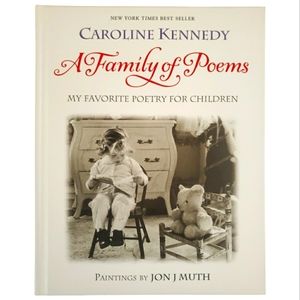 A Family of Poems by Caroline Kennedy Hardcover Book NEW